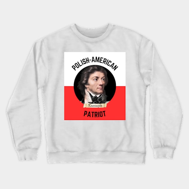 General Kosciuzko - Polish-American Revolutionary War Hero Crewneck Sweatshirt by Desert Owl Designs